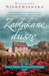 Saga rodu Deynarowiczów. Tom III. Zabłąkane dusze - zdjęcie