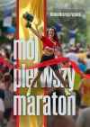 Mój pierwszy maraton - zdjęcie