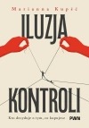 Iluzja kontroli. Kto decyduje o tym, co kupujesz - zdjęcie