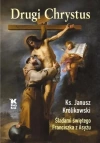 Drugi Chrystus Śladami świętego Franciszka z Asyżu - zdjęcie