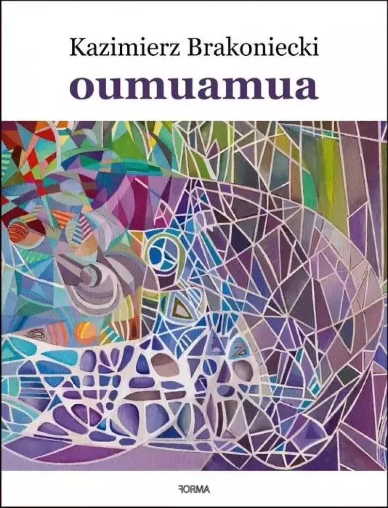 Oumuamua. Atlas wierszy światologicznych Oumuamua. Atlas wierszy światologicznych