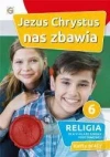 Jezus Chrystus nas zbawia. Karty pracy do religii dla klasy 6 szkoły podstawowej - zdjęcie