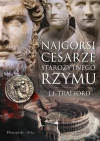 Najgorsi cesarze starożytnego Rzymu - zdjęcie