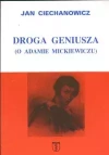Droga geniusza O Adamie Mickiewiczu - zdjęcie