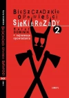 Bieszczadzkie opowieści Siekierezady 2 + najnowsze opowiadania - zdjęcie