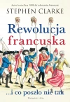 Rewolucja francuska... i co poszło nie tak - zdjęcie