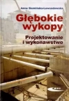 Głębokie wykopy. Projektowanie i wykonawstwo - zdjęcie