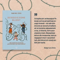 Dziedziczone blizny. Jak uwolnić się od traumy pokoleniowej i żyć swoim życiem?, zdjęcie 5