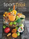 Sportfood. Przepisy i porady dla miłośników aktywnego życia - zdjęcie