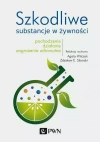 Szkodliwe substancje w żywności - zdjęcie