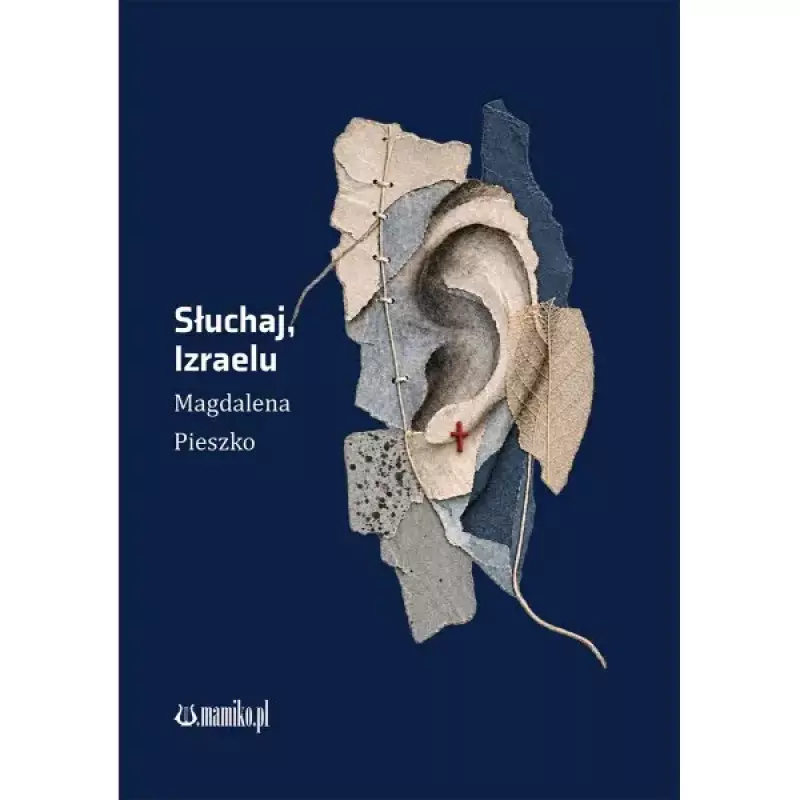 Słuchaj, Izraelu Słuchaj, Izraelu