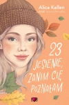 Wracać do ciebie. Tom 2. 23 jesienie, zanim cię poznałam - zdjęcie