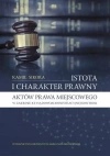 Istota i charakter prawny aktów prawa miejscowego w zakresie ich sądowoadministracyjnej kontroli - zdjęcie