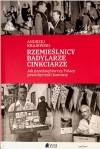 Rzemieślnicy, Badylarze, Cinkciarze. Jak przedsiębiorczy Polacy przechytrzyli komunę - zdjęcie