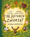 Na językach zwierząt. Historyjki logopedyczne - zdjęcie