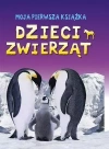 Moja pierwsza książka: Dzieci zwierząt - zdjęcie