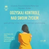 Odzyskaj kontrolę nad swoim życiem. Gaslighting i inne formy przemocy psychicznej. Audiobook - zdjęcie