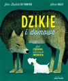 Dzikie i domowe. Jak człowiek udomowił zwierzęta - zdjęcie