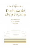 Duchowość ateistyczna. Wprowadzenie do duchowości bez Boga - zdjęcie