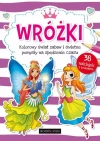 Wróżki. Kolorowy świat zabaw i świetne pomysły na spędzenie czasu - zdjęcie