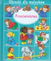 Przeciwieństwa. Obrazki dla maluchów - zdjęcie