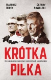 Krótka piłka. Bez dyplomacji o reprezentacji, mistrzostwach, Lewandowskim - zdjęcie