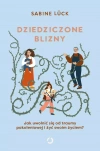Dziedziczone blizny. Jak uwolnić się od traumy pokoleniowej i żyć swoim życiem? - zdjęcie