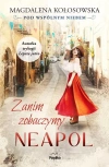 Pod wspólnym niebem. Zanim zobaczymy Neapol - zdjęcie