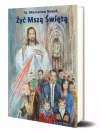 Żyć Mszą Świętą - zdjęcie