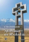 Spotkania na Wschodzie - zdjęcie