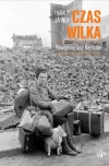 Czas wilka. Powojenne losy Niemców - zdjęcie