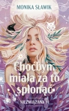 Niezwiązana. Tom 1. Choćbym miała za to spłonąć - zdjęcie