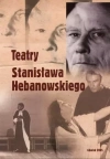 Teatry Stanisława Hebanowskiego - zdjęcie