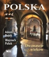 Polska. Dwanaście wieków - zdjęcie