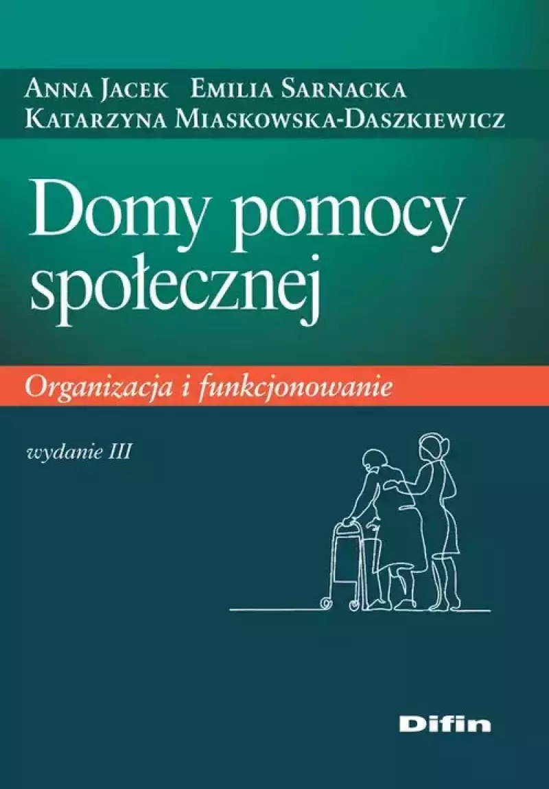 Domy pomocy społecznej Domy pomocy społecznej