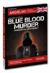 Angielski. Kryminał z ćwiczeniami. Blue blood murder / Morderstwo arystokraty - zdjęcie
