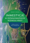 Inwestycje w zrównoważonym rozwoju miast (wyd. II zmienione) - zdjęcie