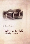 Pałac w Dukli. Skarby utracone - zdjęcie