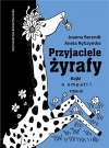 Przyjaciele żyrafy T.4 Bajki o empatii - zdjęcie