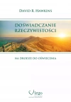 Doświadczanie rzeczywistości. Na drodze do oświecenia - zdjęcie