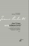 Żarliwy antykomunista Pontyfikat Jana Pawła II w dokumentach KGB Ukraińskiej Socjalistycznej Republiki - zdjęcie