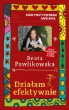 Kurs pozytywnego myślenia. Działam efektywnie - zdjęcie