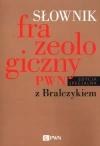 Słownik frazeologiczny PWN z Bralczykiem - zdjęcie