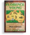 Florence Young. Misja wykonana - zdjęcie