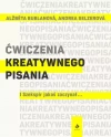 Ćwiczenia kreatywnego pisania. I Szekspir jakoś zaczynał - zdjęcie