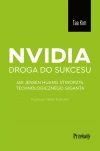 Nvidia - droga do sukcesu. Jak Jensen Huang stworzył technologicznego giganta - zdjęcie