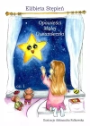 Opowieści Małej Gwiazdeczki - zdjęcie