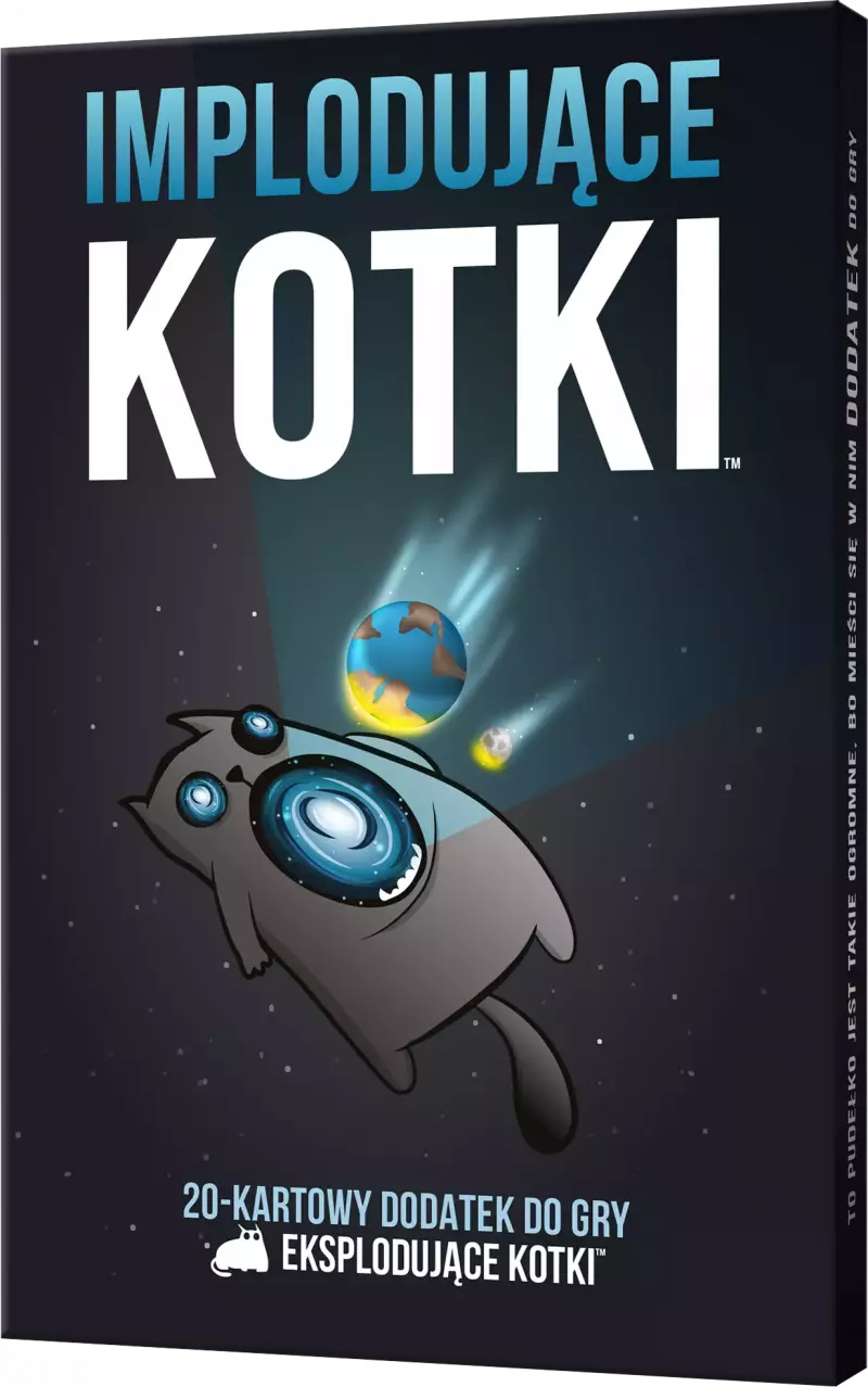 Eksplodujące Kotki. Implodujące kotki (rozszerzenie) Eksplodujące Kotki. Implodujące kotki (rozszerzenie)