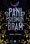 Pani Siedmiu Bram - zdjęcie