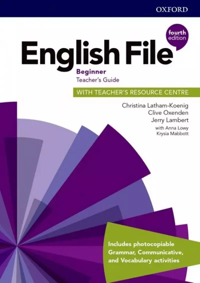 ENGLISH FILE 4 ed BEGINNER Teachers Guide with